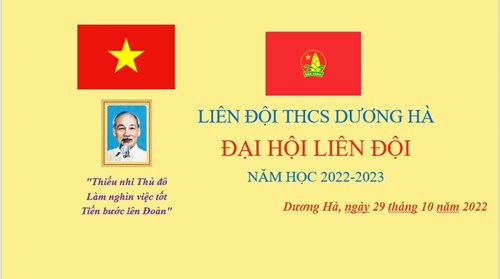 Đại hội Liên đội Trường THCS Dương Hà nhiệm kì 2022 - 2023